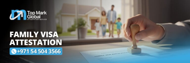 Family Visa Attestation