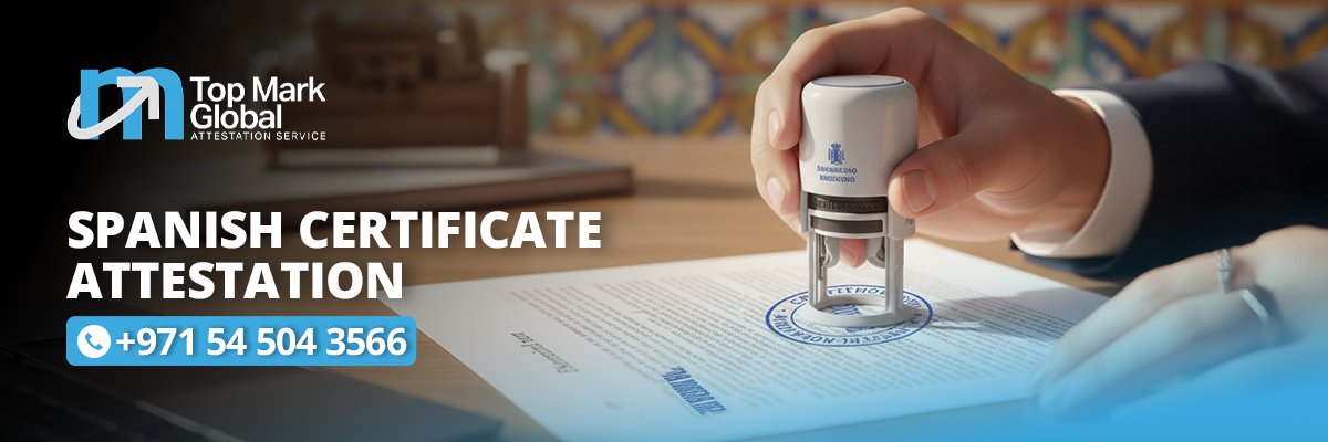 Spanish Certificate Attestation