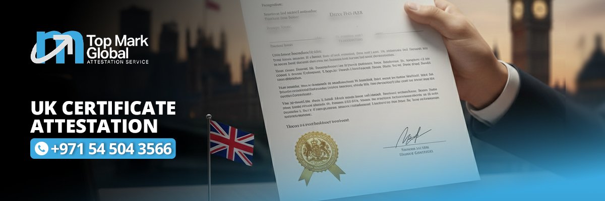 UK Certificate Attestation