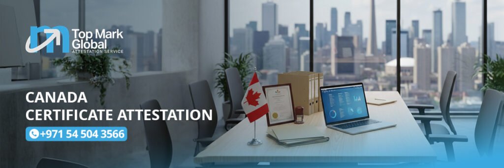 Canada Certificate Attestation