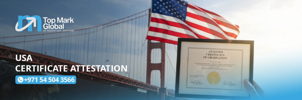 USA Certificate Attestation
